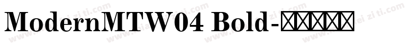 ModernMTW04 Bold字体转换